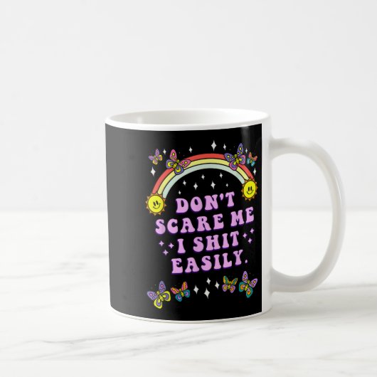 Mug Don't E Me I Easily Funny Sarcastic Quote Men Wome (Droite)