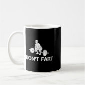 Mug Dont Fart Funny Weight Lifting Gym Workout Fitnes  (Gauche)