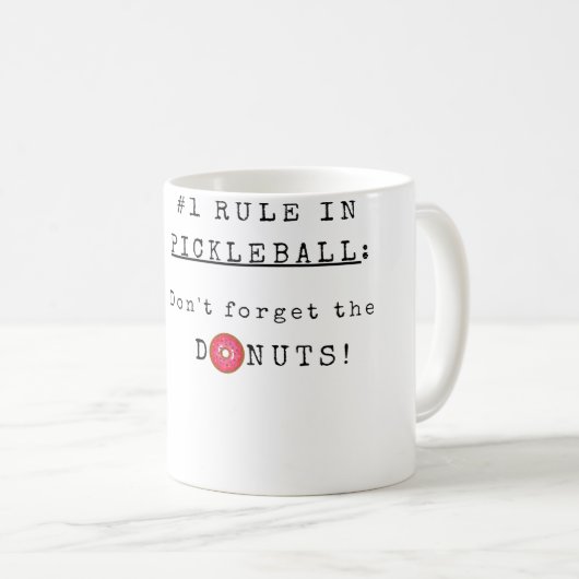 Mug Don'T Forget The Donuts Funny Pickleball (Devant droit)