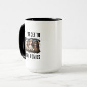 Mug Don't Forget To Kiss The Homies Custom Pet Photo (Devant gauche)
