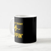 Mug Dont Get Caught Slipng Funny Quote Banana Peel  (Devant gauche)