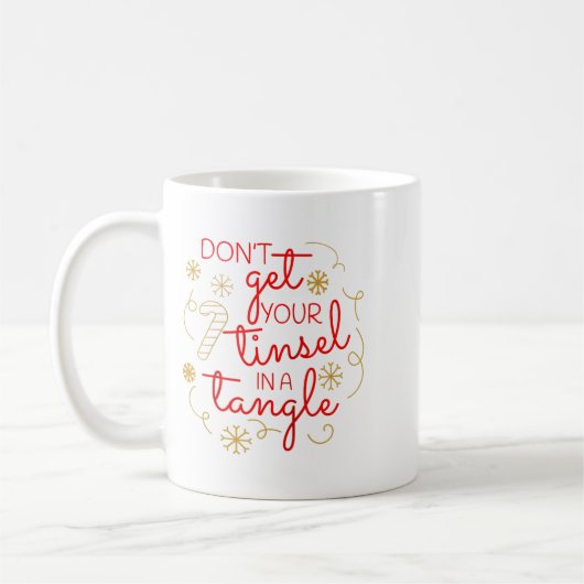 Mug Don't Get Your Tinsel In A Tangle Christmas Raglan (Gauche)