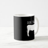Mug Dont Have A Cow  (Devant droit)