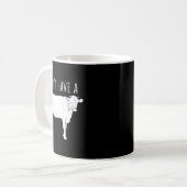 Mug Dont Have A Cow  (Devant gauche)