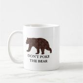 Mug Dont Ke The Bear  (Gauche)