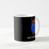Mug Don't Ke The Bear Gift  (Devant droit)