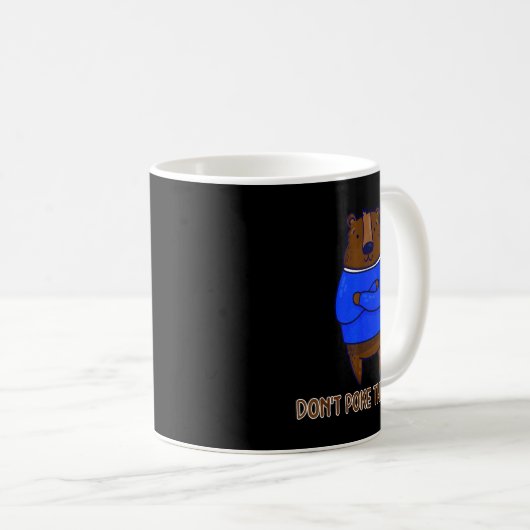 Mug Don't Ke The Bear Gift  (Devant droit)