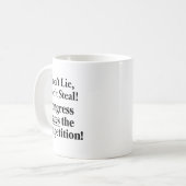 Mug Don't Lie Don't Steal Congress Hates The Competiti (Devant gauche)