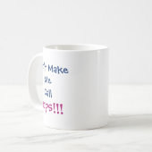 Mug Dont Make Me Call Ps Grandpa Infant  (Devant gauche)