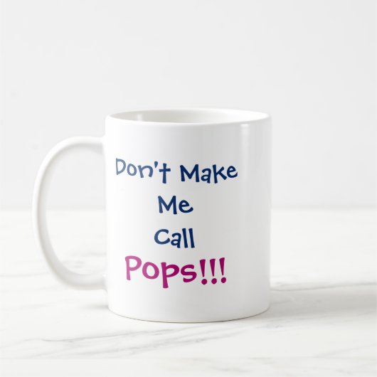 Mug Dont Make Me Call Ps Grandpa Infant  (Gauche)