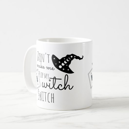 Mug Don't Make Me Flip My Witch Switch Halloween (Devant gauche)