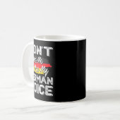 Mug Don't Make Me Use My German Voice Funny Gift (Devant gauche)