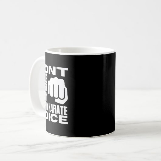 Mug Don't Make Me Use My Kenpo Karate Voice Funny Amer (Devant gauche)