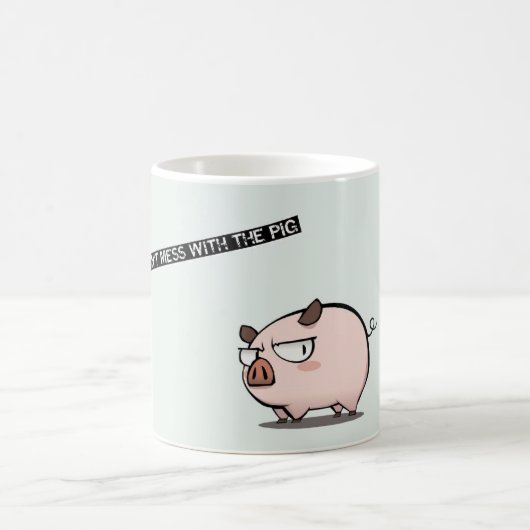 Mug Don't mess with he pig (Centre)