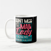 Mug Don't Mess With The Mail Lady - Mailwoman Mail Car (Gauche)