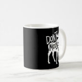 Mug Don't Moose With Me Tee Cute Moose Funny Design Mo (Devant droit)