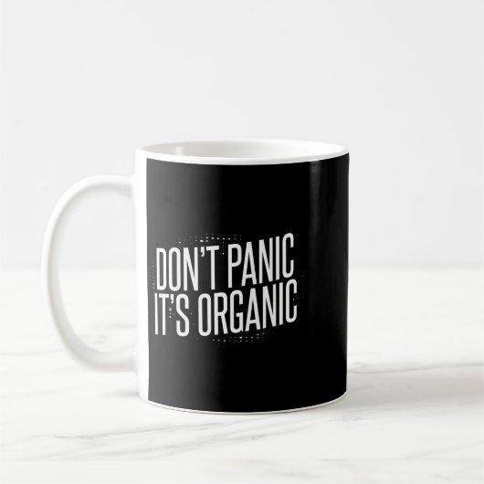 Mug Don't Panic It's Organic  (Gauche)