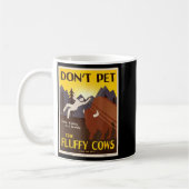 Mug Don't Pet The Fluffy Cows  (Gauche)