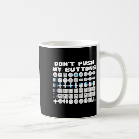 Mug Don't Push My Buttons Gamer Gaming Funny Game  (Droite)