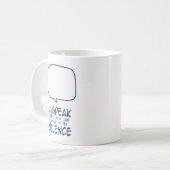 Mug Don't Speak (Devant gauche)