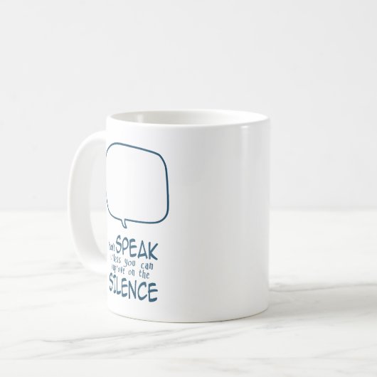 Mug Don't Speak (Devant gauche)