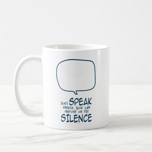 Mug Don't Speak (Gauche)