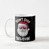 Mug Dont Stop Believin Santa Funny Christmas  (Gauche)