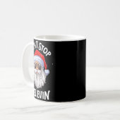 Mug Dont Stop Believin Santa Funny Christmas Boys Kid (Devant gauche)