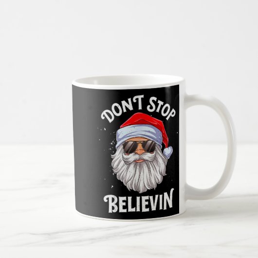 Mug Don't Stop Believin Santa Funny Christmas Boys Kid (Droite)