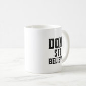 Mug Don't Stop Believing Motivation  (Devant droit)