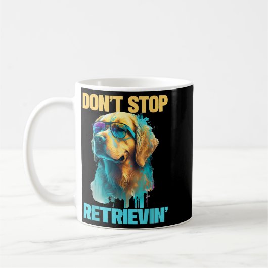 Mug Don't Stop Retrievin - Retro Golden Retriever Dog  (Gauche)