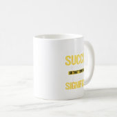 Mug Don't Succeed Statistically Significant Science Pu (Devant droit)