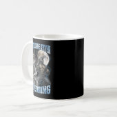 Mug Dont Touch Me Kitten Im Edging Funny Alpha Wolf Me (Devant gauche)