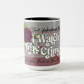 Mug Don't Underestimate Me. I Watch True Crime.–Name (Centre)
