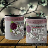 Mug Don't Underestimate Me. I Watch True Crime.–Name