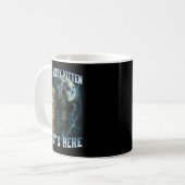 Mug Don't Worry Kitten Daddy's Here Funny Alpha Wolves (Devant gauche)