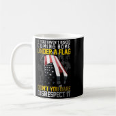 Mug Don't You Dare Disrespect Our Flag  (Gauche)