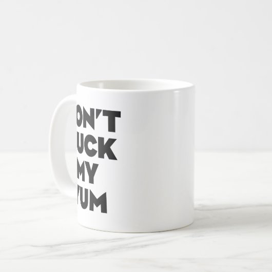Mug Don't Yuck My Yum  (Devant gauche)