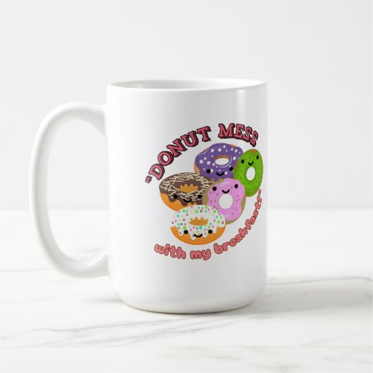 MUG DONUT MESSWITH MON PETIT DÉJEUNER (Gauche)