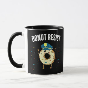 Mug Donut Résistez À Mème Drôle Officier De Police Sou