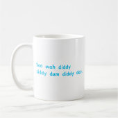 Mug Doo Wah Diddy (Gauche)