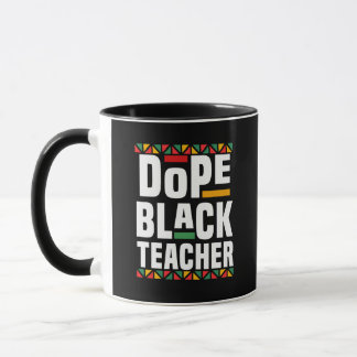 Mug Dope Black Teacher