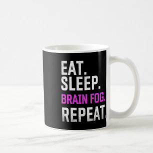 Mug Dormir Cerveau brouillard Répéter Fibromyalgie Sen