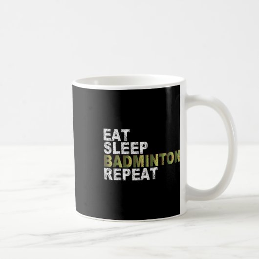 Mug Dormir Manger Badminton Répéter (Droite)