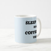 Mug Dormir? Naw - Café ? Oui (Devant droit)