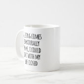 Mug Dormir vient naturellement drôle Citation (Devant gauche)