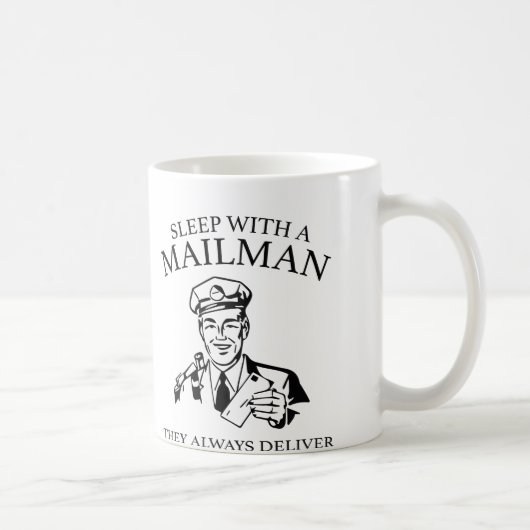 Mug Dors Avec Un Mailman. Ils Livrent Toujours. (Droite)