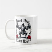 Mug Dost Thou Even Hoist Knight Weightlifter Workout G (Gauche)
