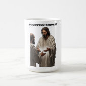 Mug Doubting Thomas Resurrection T Shirt, Easter Gift (Centre)