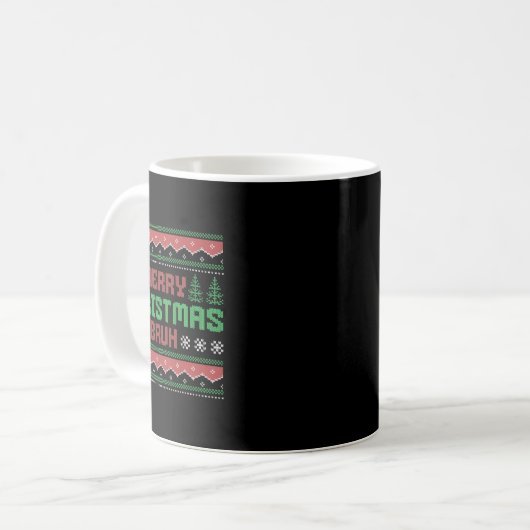 Mug Doux de Noël moche amusant Joyeux Noël bruh (Devant gauche)